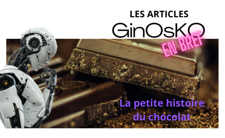 Petite histoire du chocolat